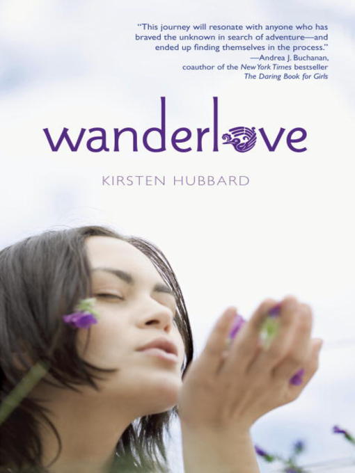 Title details for Wanderlove by Kirsten Hubbard - Wait list